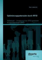 Optimierungspotenziale Durch Rfid: Fallbeispiel - Umsetzung Einer Rfid-Gestutzten Arzneimittel-Supply-Chain 395425462X Book Cover