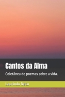 Cantos da Alma: Coletânea de poemas sobre a vida. (Portuguese Edition) B0DSZNRDTR Book Cover