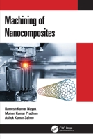 Machining of Nanocomposites 0367620618 Book Cover