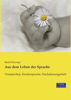 Aus Dem Leben Der Sprache 1021381012 Book Cover