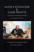 Money Changers and False Profits 1665569964 Book Cover