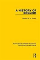 A History of English (Rle: English Language) 1138918172 Book Cover