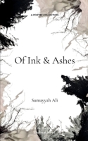 Of Ink & Ashes 936954481X Book Cover