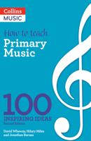 Inspiring ideas – How to teach Primary Music: 100 inspiring ideas 0008561192 Book Cover