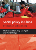 Social policy in China: Development and well-being 1861348800 Book Cover