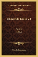 Il Secondo Esilio V2: Scritti (1862) 1168476895 Book Cover