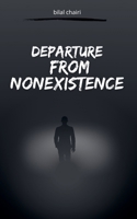 Departure from Nonexistence B0FNGDX7Q3 Book Cover