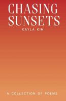 Chasing Sunsets 1548059811 Book Cover