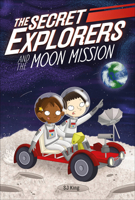 The Secret Explorers and the Moon Mission 074404992X Book Cover