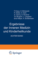 Ergebnisse Der Inneren Medizin Und Kinderheilkunde: Achter Band 3642887740 Book Cover