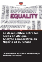 Le déséquilibre entre les sexes en Afrique: Analyse comparative du Nigeria et du Ghana 6207339584 Book Cover