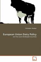 European Union Dairy Policy 3639310942 Book Cover