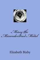 Missy the Misunderstood Model 1481172069 Book Cover