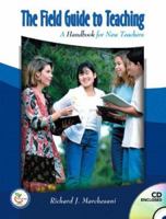 The Field Guide to Teaching: A Handbook for New Teachers 0131149903 Book Cover