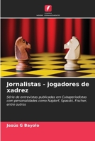 Jornalistas - jogadores de xadrez 6206235726 Book Cover