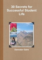 30 Secrets for Successful Student Life B0H86JNXQW Book Cover