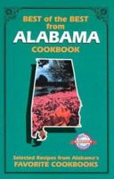Best of the Best from Alabama: Selected Recipes from Alabama's Favorite Cookbooks 0937552283 Book Cover
