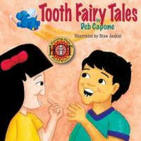 Tooth Fairy Tales 0972866655 Book Cover
