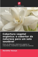 Cobertura vegetal orgânica: o cobertor da natureza para um solo saudável (Portuguese Edition) 6208093406 Book Cover