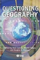 Questioning Geography: Fundamental Debates 140510192X Book Cover