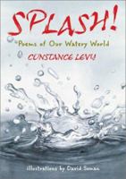 Splash! Poems of Our Watery World 0439293189 Book Cover