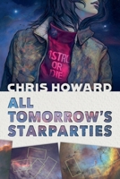 All Tomorrow’s Starparties B0H23HSNSG Book Cover