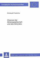 Chancen Der Aktiengesellschaft Und Des Aktionaers: Das Department of Trade ALS Anwalt Des Aktionaers Und Des Oeffentlichen Interesses Nach Englischem 3820456066 Book Cover