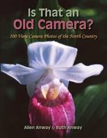 Is That an Old Camera? 0977850064 Book Cover