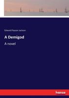 A Demigod 1361753021 Book Cover
