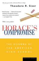 Horace's Compromise: The Dilemma of the American High School 0395755352 Book Cover