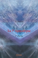 La 7e Apocalypse – 1e Partie (French Edition) 2414365722 Book Cover