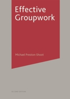 Effective Groupwork (Practical Social Work) 1403905525 Book Cover