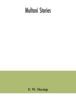 Multani Stories, Collected and Translated by F.W. Skemp 9354040810 Book Cover