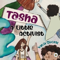 Tasha - A Little Activist 1839347333 Book Cover