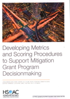 Developing Metrics and Scoring Procedures to Support Mitigation Grant Program Decisionmaking 1977405339 Book Cover