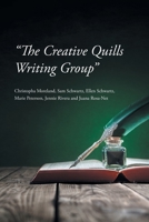 The Creative Quills Writing Group 1662426852 Book Cover