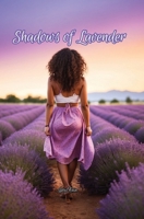 Shadows of Lavender B0CTXLGVXC Book Cover