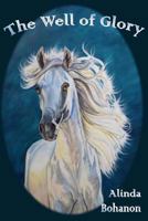 The Well of Glory 153313474X Book Cover