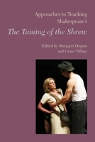 Approaches to Teaching Shakespeare's the Taming of the Shrew 1603291199 Book Cover