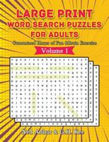 Large Print Word Search Puzzles For Adults: Guaranteed Hours of Fun & Brain Exercise 1718061390 Book Cover