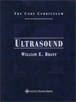 The The Core Curriculum: Ultrasound (The Core Curriculum Series) 0683307339 Book Cover
