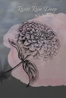 Roots Run Deep B0BJ854YVL Book Cover