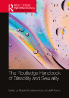 The Routledge Handbook of Disability and Sexuality 0367672812 Book Cover