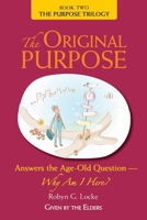 The Original Purpose B0BWP9CY5K Book Cover