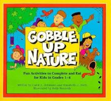 Gobble Up Nature: Fun Activities to Complete and Eat (Gobble Up Series) 0881602752 Book Cover