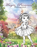 Magic Princess: Coloring book for all ages 1720516243 Book Cover