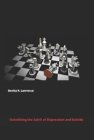 Outwitting the Spirit of Depression and Suicide 169005347X Book Cover