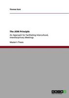 The JOIN Principle: An Approach for Facilitating Intercultural, Interdisciplinary Meetings 3656125090 Book Cover