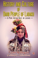 History and Culture of Dard People of Ladakh: A Pure Aryan Race in Ladakh 8194696100 Book Cover
