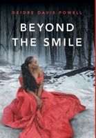 Beyond The Smile: My Job Experience 1525592513 Book Cover
